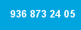 936 873 24 05 936 873 24 05